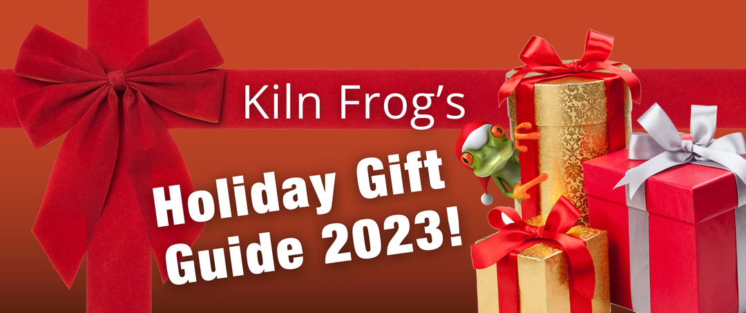 Kiln Frog's Holiday Gift Guide 2023