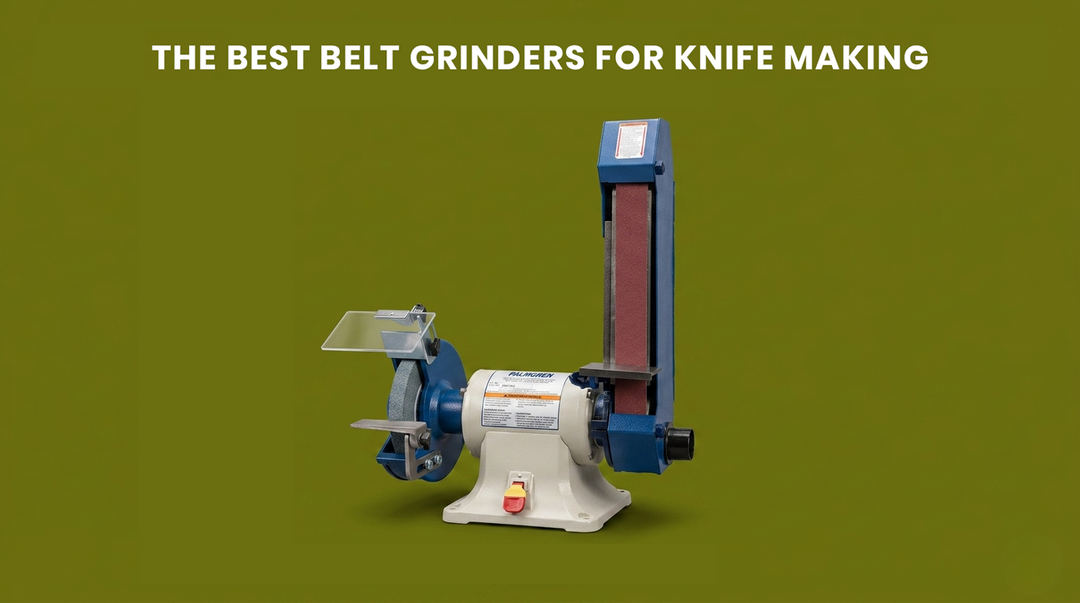 Best Belt Grinders for Knife Making (2026 Buyer's Guide)